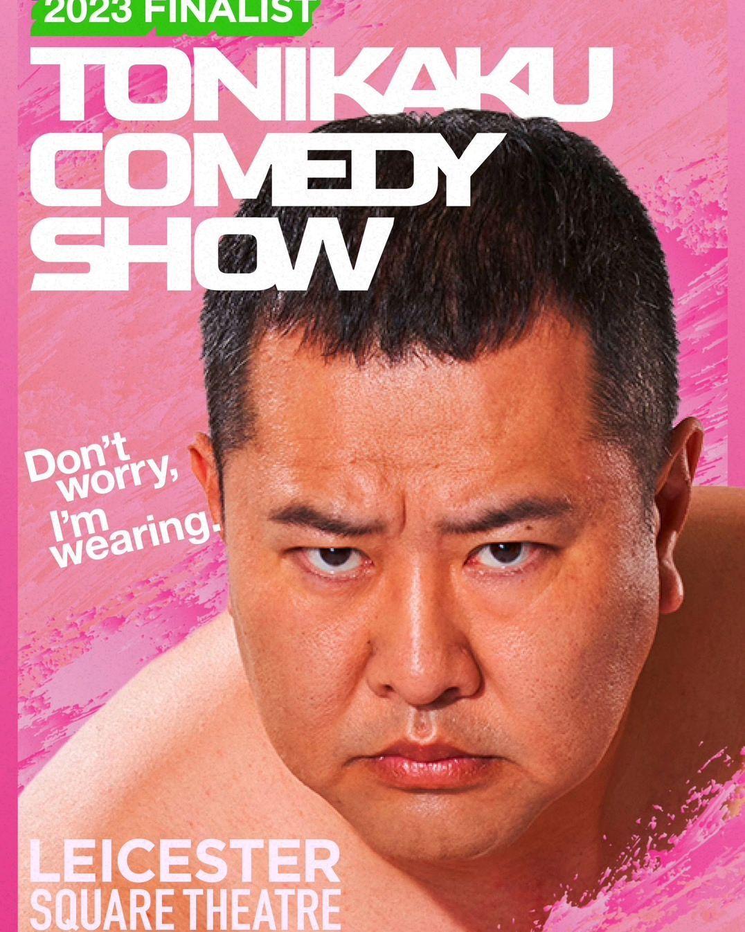 TONIKAKU COMEDY SHOW will be held at Leicester Square Theatre on July 12th! The show starts at 9-30 pm and will feature special guests Koikuchi Ichikawa and Wes-P, wh