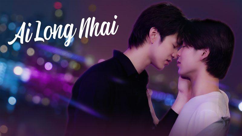 タイの新作BLドラマ『Ai Long Nhai』FODで世界最速初公開！