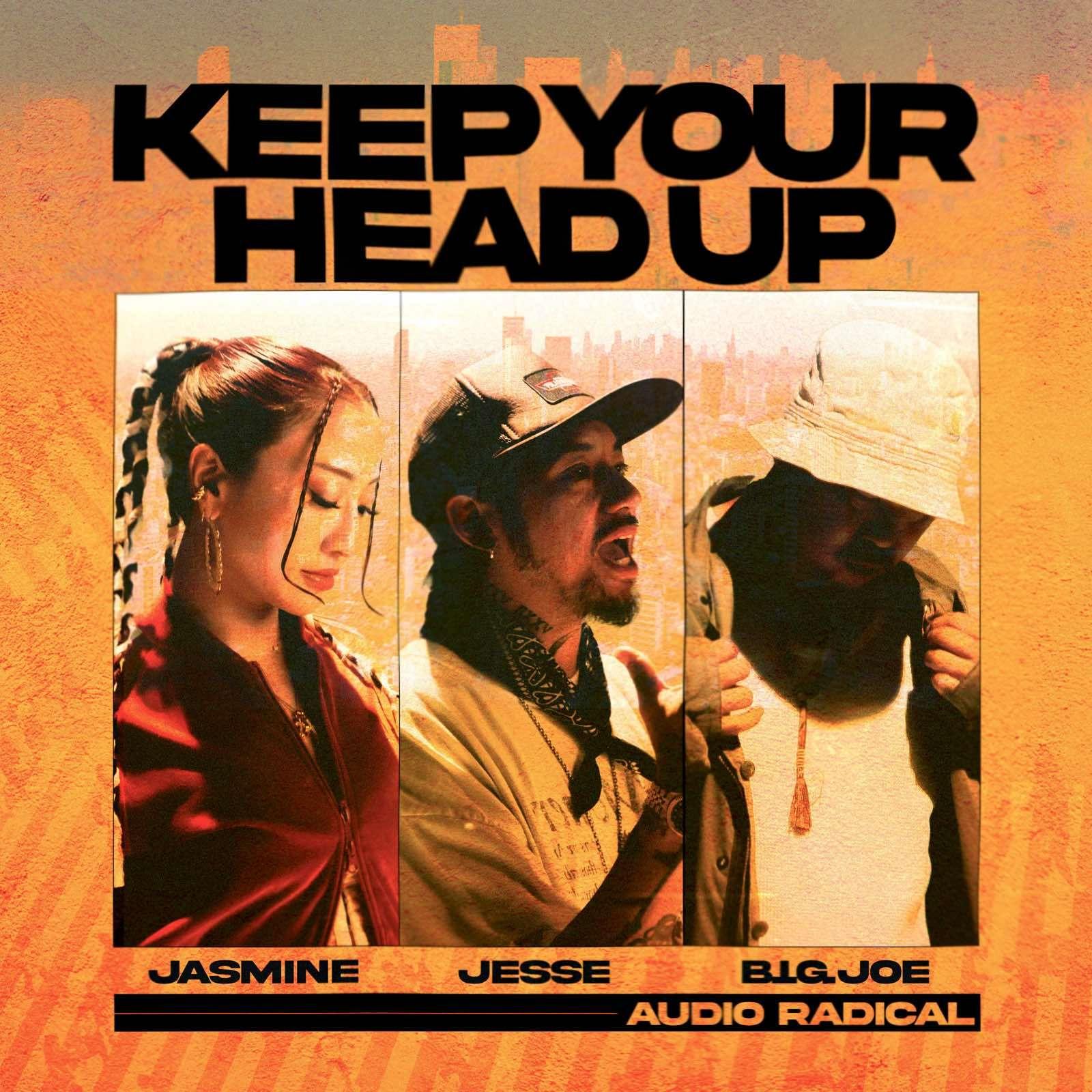 JASMINE、JESSE、B.I.G. JOE、AUDIO RADICALがチャリティーソング 「Keep your head up」 をリリース