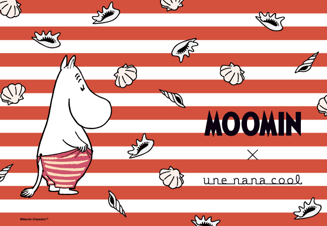 【2025/3/20 debut】「MOOMIN」×une nana cool コラボレーション"第二弾"が登場！